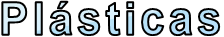 Plásticas